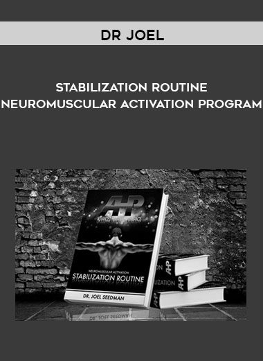 Dr Joel - Stabilization Routine - Neuromuscular Activation Program