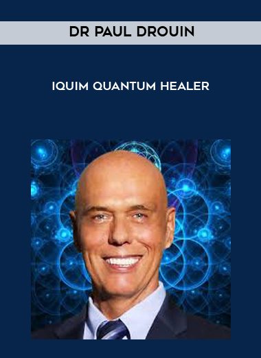 [Download Now] Dr Paul Drouin - IQUIM Quantum Healer