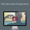 [Download Now] Dr. Bradley Nelson – Your Open Heart Training Series