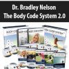 [Download Now] Dr. Bradley Nelson – The Body Code System 2.0