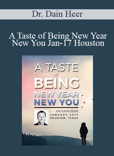 Dr. Dain Heer - A Taste of Being New Year New You Jan-17 Houston