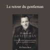 Dr. Dain Heer - Le retour du gentleman (Return of the Gentleman - French Version)
