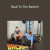 Dr. Danny Matta – Back To The Barbell