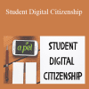 Dr. Desiree Alexander - Student Digital Citizenship