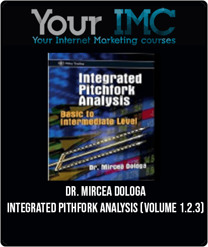 [Download Now] Dr. Mircea Dologa – Integrated Pithfork Analysis (Volume 1