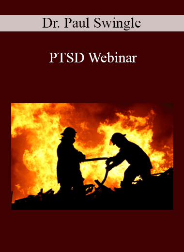 Dr. Paul Swingle - PTSD Webinar