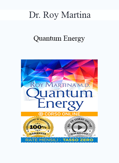 Dr. Roy Martina - Quantum Energy