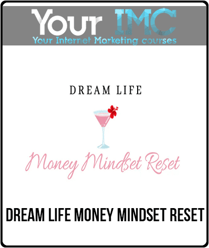Dream Life Money Mindset Reset