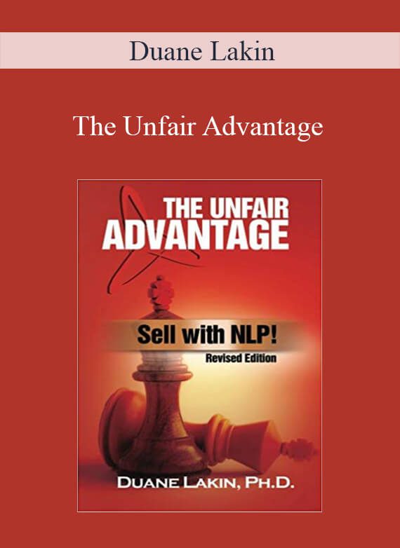 [Download Now] Duane Lakin – The Unfair Advantage