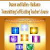 [Download Now] Duane and DaBen - Radiance: Transmitting Self-Exciting Teacher's Course