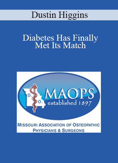 Dustin Higgins - Diabetes Has Finally Met Its Match: Come Meet the New Diabetes Toolbox