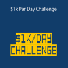 Duston McGroarty - $1k Per Day Challenge