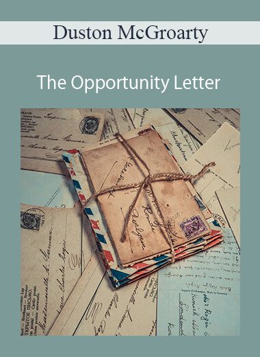 Duston McGroarty - The Opportunity Letter