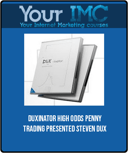 [Download Now] Duxinator High Odds Penny Trading Presented – Steven Dux
