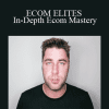 ECOM ELITES - In-Depth Ecom Mastery - Franklin Hatchett