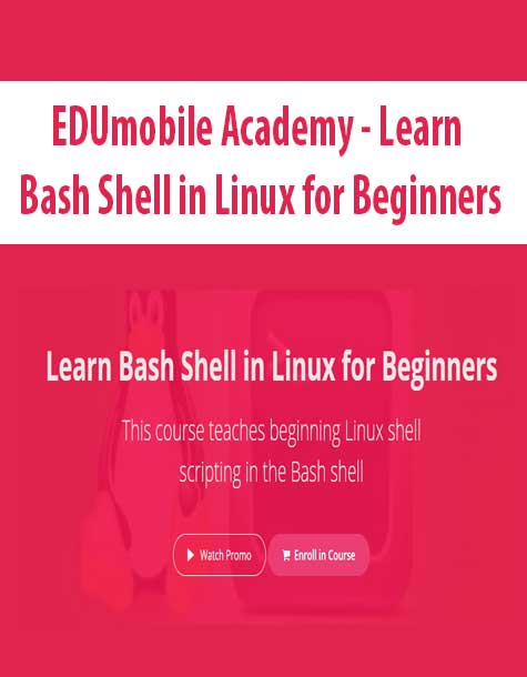 [Download Now] EDUmobile Academy - Learn Bash Shell in Linux for Beginners