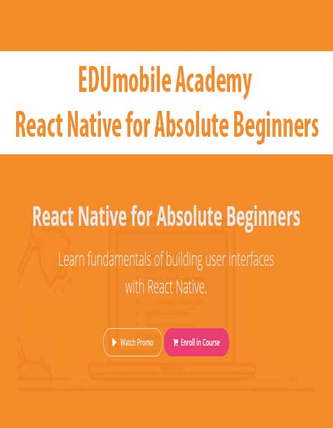 [Download Now] EDUmobile Academy - React Native for Absolute Beginners