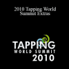 EFT - 2010 Tapping World Summit Extras