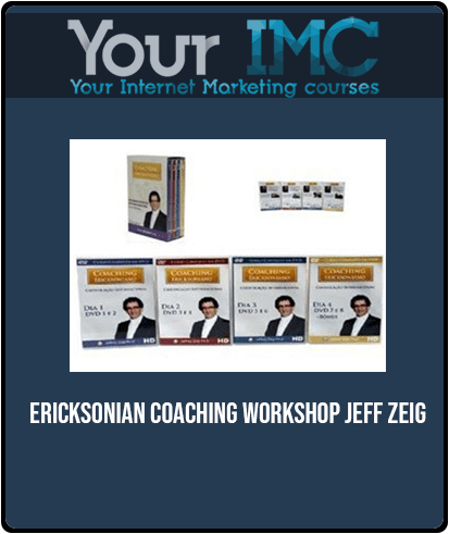 [Download Now] ERICKSONIAN COACHING WORKSHOP - JEFF ZEIG