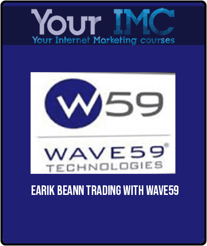 Earik Beann – Trading with Wave59