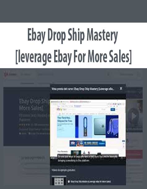 Ebay Drop Ship Mastery [leverage Ebay For More Sales]