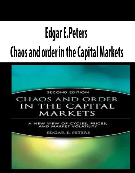 Edgar E.Peters – Chaos and order in the Capital Markets