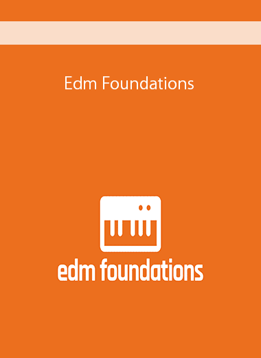 Edm Foundations