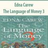 Edna Carew – The Language of Money 3