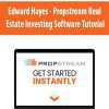 [Download Now] Edward Hayes – Propstream Real Estate Investing Software Tutorial