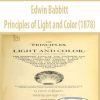 Edwin Babbitt – Principles of Light and Color (1878)