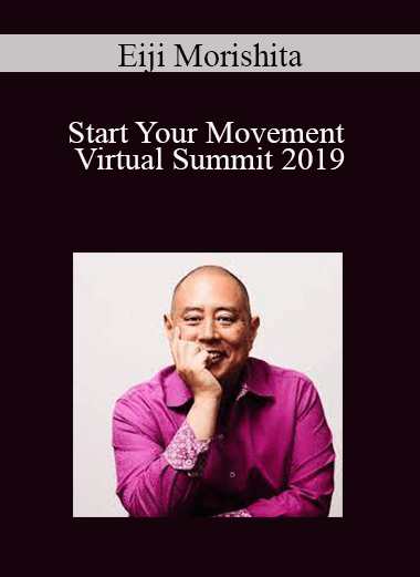 Eiji Morishita - Start Your Movement Virtual Summit 2019