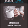 Elaine St James - living The Simple Ufe