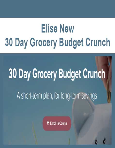 [Download Now] Elise New - 30 Day Grocery Budget Crunch