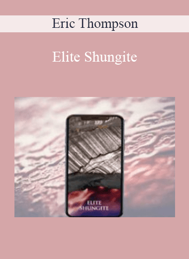 Elite Shungite - Eric Thompson