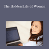 Elizabeth Barrera - The Hidden Life of Women