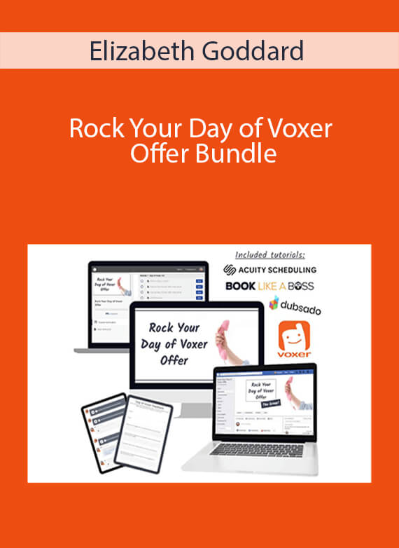 Elizabeth Goddard - Rock Your Day of Voxer Offer Bundle