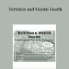 Elizabeth J. Szlek - Nutrition and Mental Health: Exploring the Mind-Body Connection