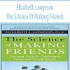 Elizabeth Laugeson – The Science Of Making Friends