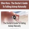 [Download Now] Ellen Vora - The Doctor's Guide To Falling Asleep Naturally
