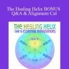 [Download Now] Elma Mayer - The Healing Helix BONUS Q&A & Alignment Cal