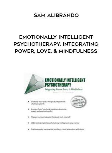 [Download Now] Emotionally Intelligent Psychotherapy: Integrating Power