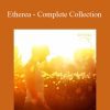[Download Now] Enlightenedaudio - Etherea - Complete Collection