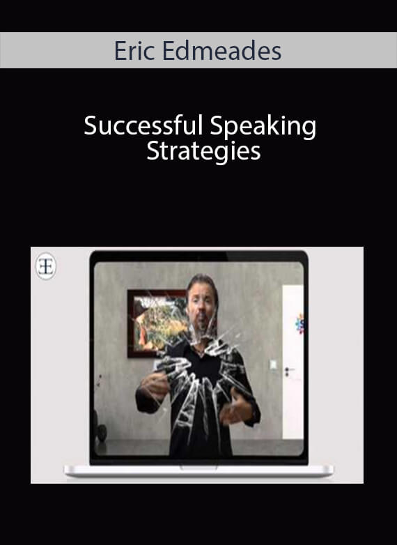 Eric Edmeades - Successful Speaking Strategies