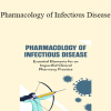 Eric Wombwell - Pharmacology of Infectious Disease: Essential Elements for an Impactful Clinical Pharmacy Practice