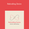 [Download Now] Esther Perel - Rekindling Desire