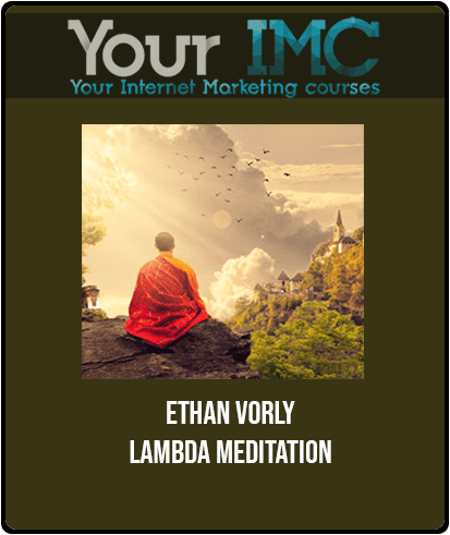[Download Now] Ethan Vorly - Lambda Meditation