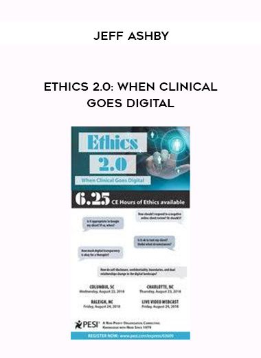 [Download Now] Ethics 2.0: When Clinical Goes Digital - Jeff Ashby