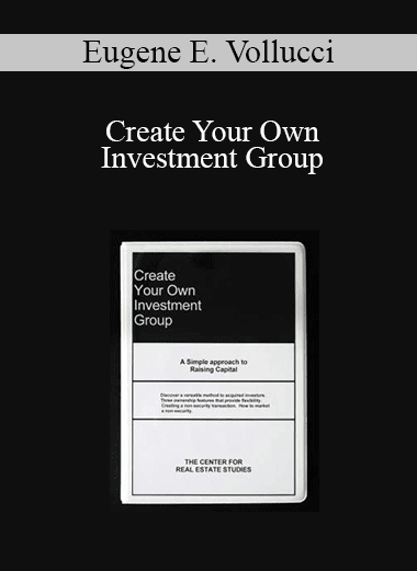 Eugene E. Vollucci - Create Your Own Investment Group