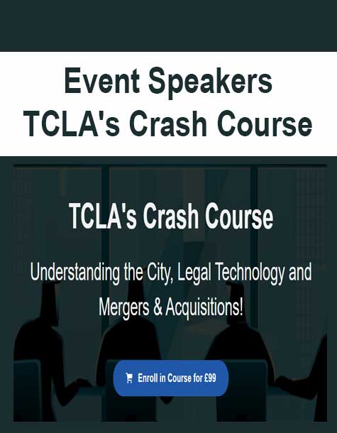 [Download Now] Event Speakers - TCLA's Crash Course