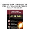 [Download Now] Evidence-Based Treatments for PTSD: CBT